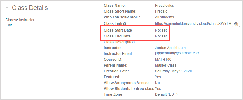 In the Class Manager list of details on the right, Class Start Date and Class End Date are highlighted as Not set.